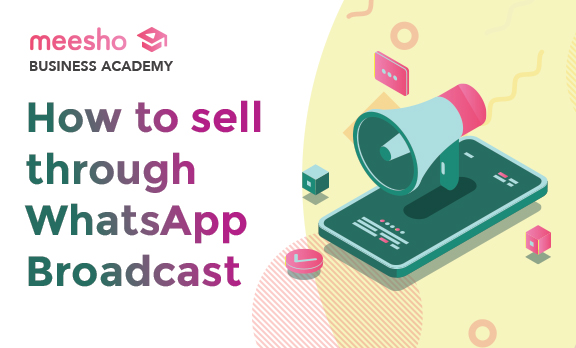 How to sell with the WhatsApp Broadcast feature