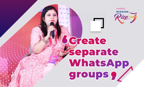 Create Separate WhatsApp groups!