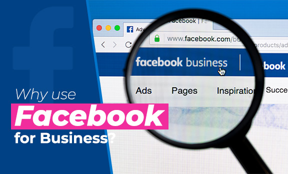 Why use Facebook for business?