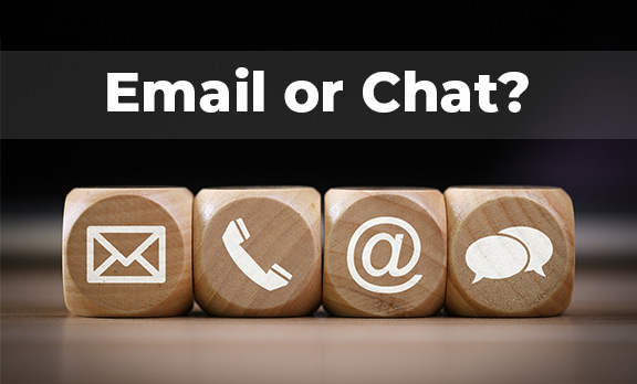 Email or Chat