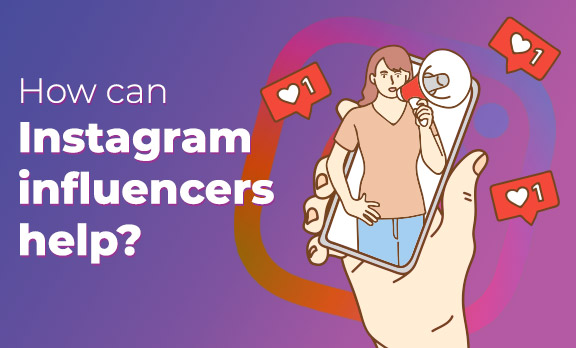 How can Instagram influencers help?