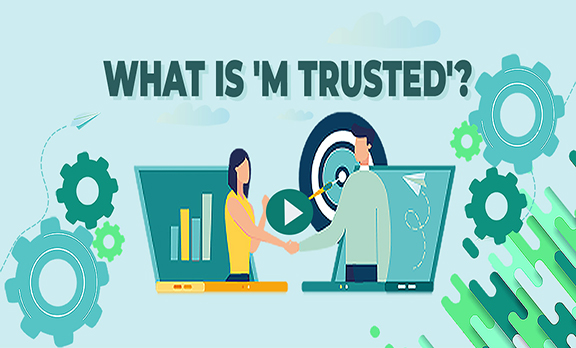 What is M Trusted? 