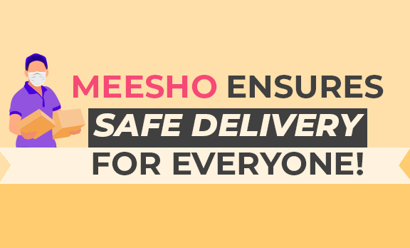 Meesho Ensures Safe Delivery for Everyone