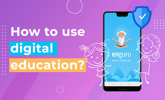 How to use digital education?